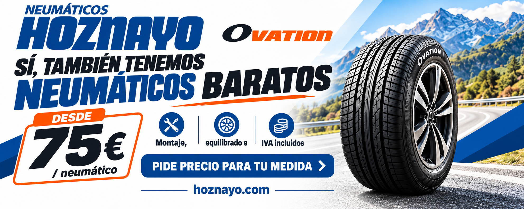 Neumáticos Ovation desde 75 euros. Montaje, equilibrado e IVA incluidos. Consulta las ofertas de Hoznayo.